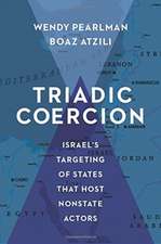 Triadic Coercion – Israel′s Targeting of States That Host Nonstate Actors