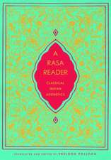 A Rasa Reader – Classical Indian Aesthetics