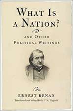 What Is a Nation? and Other Political Writings