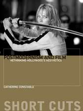 Postmodernism and Film – Rethinking Hollywood`s Aesthestics