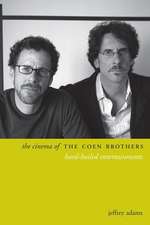 The Cinema of the Coen Brothers – Hard–Boiled Entertainments