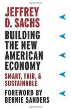 Building the New American Economy – Smart, Fair, and Sustainable