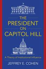 The President on Capitol Hill – A Theory of Institutional Influence