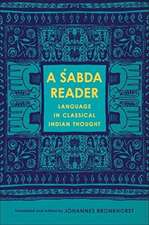 A Sabda Reader – Language in Classical Indian Thought