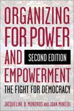 Organizing for Power and Empowerment – The Fight for Democracy