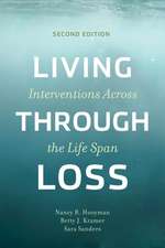 Living Through Loss – Interventions Across the Life Span