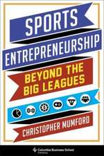 Sports Entrepreneurship – Beyond the Big Leagues