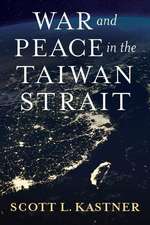 War and Peace in the Taiwan Strait