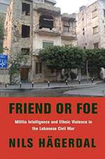 Friend or Foe – Militia Intelligence and Ethnic Violence in the Lebanese Civil War