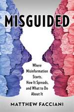 Facciani, M: Misguided