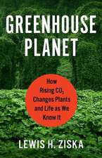 Greenhouse Planet – How Rising CO2 Changes Plants and Life as We Know It