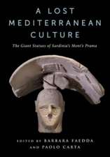 A Lost Mediterranean Culture – The Giant Statues of Sardinia′s Mont′e Prama