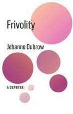 Frivolity
