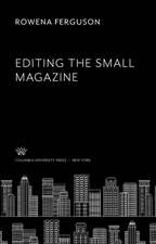 Editing the Small Magazine