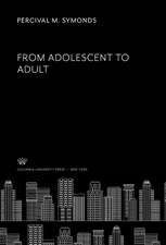 From Adolescent to Adult