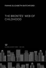 The Brontës¿ Web of Childhood