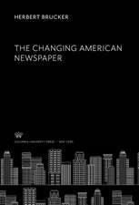 The Changing American Newspaper