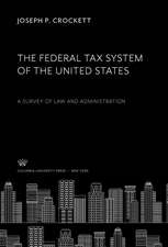 The Federal Tax System of the United States