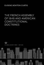 The French Assembly of 1848 and American Constitutional Doctrines