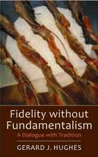 Fidelity without Fundamentalism