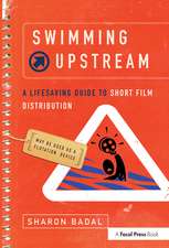 Swimming Upstream: A Lifesaving Guide to Short Film Distribution