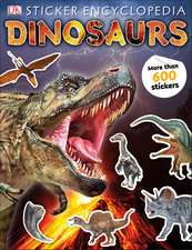 Sticker Encyclopedia Dinosaurs: Includes more than 600 Stickers