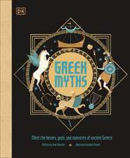 Greek Myths: Meet the heroes, gods, and monsters of ancient Greece