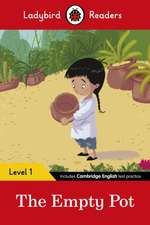 Ladybird Readers Level 1 - The Empty Pot (ELT Graded Reader)