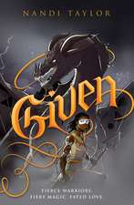 Taylor, N: Given