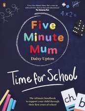 Five Minute Mum: Time for School