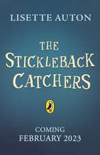 The Stickleback Catchers