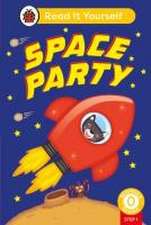 Space Party (Phonics Step 1): Read It Yourself - Level 0 Beginner Reader