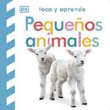 Toca y aprende: Pequeños animales