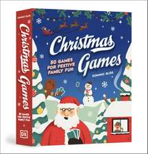 Christmas Games: 50 Games for Festive Family Fun