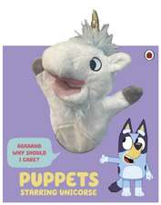 Bluey: Puppets: Starring Unicorse