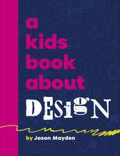 A Kids Book About Design