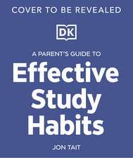 A Parent's Guide to Effective Study Habits