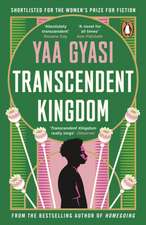 Transcendent Kingdom: Shortlisted for the Women’s Prize for Fiction 2021