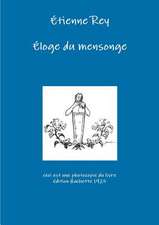 Eloge Du Mensonge