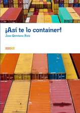 ¡Así te lo container!