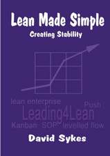 Lean Made Simple - Creating Stability