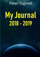 My Journal 2018 - 2019