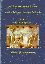 Vennemann, M: Josef von Arimathia Teil 4 Micha-El Vennemann