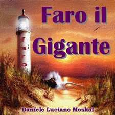 FARO IL GIGANTE