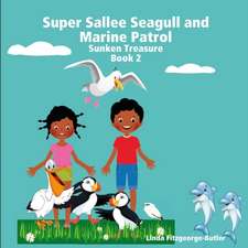 Super Sallee Seagull and Marine Patrol