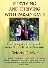 Surviving and Thriving with Parkinson's