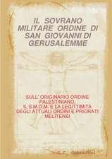 IL SOVRANO MILITARE ORDINE DI SAN GIOVANNI DI GERUSALEMME