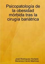 Psicopatología de la obesidad mórbida tras la cirugía bariátrica