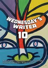 Wednesday's Writer 10