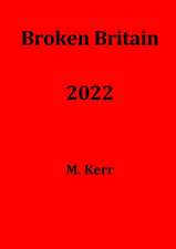 Broken Britain 2022